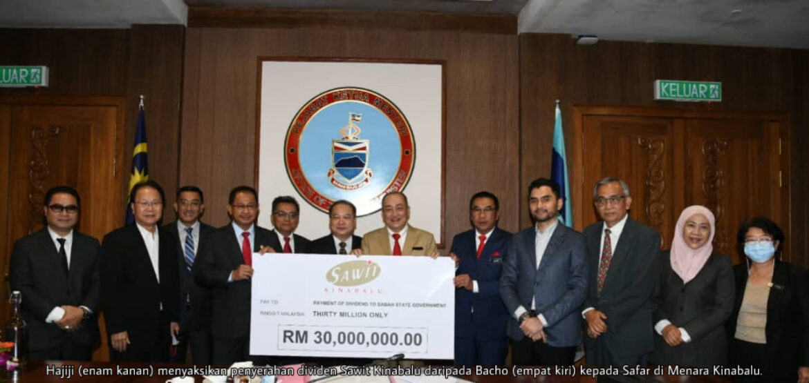 Sawit Kinabalu bayar dividen RM30 juta kepada kerajaan negeri