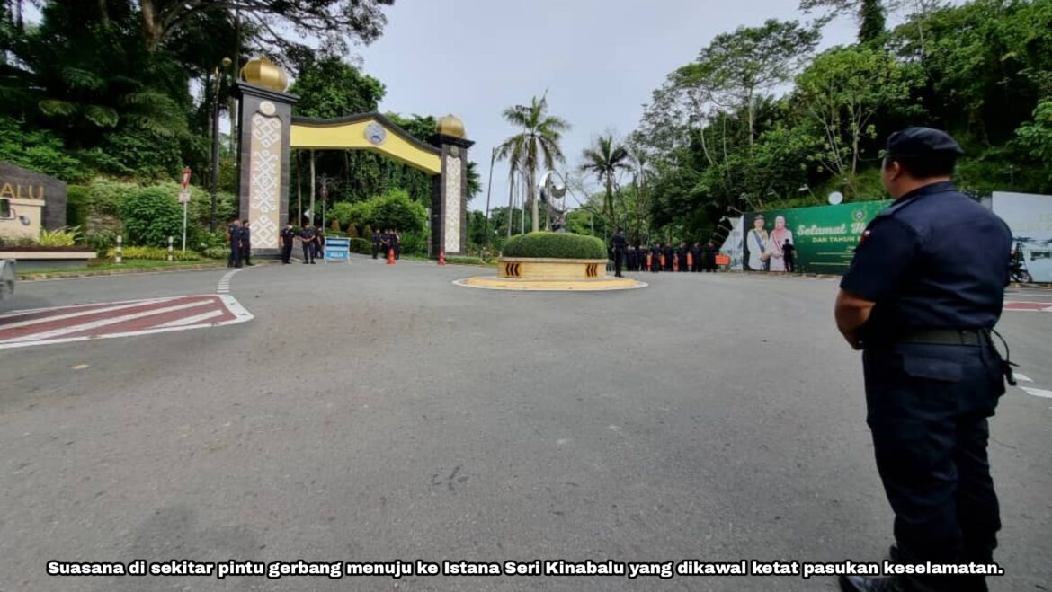 Istana Seri Kinabalu sekali lagi jadi tumpuan hari ini